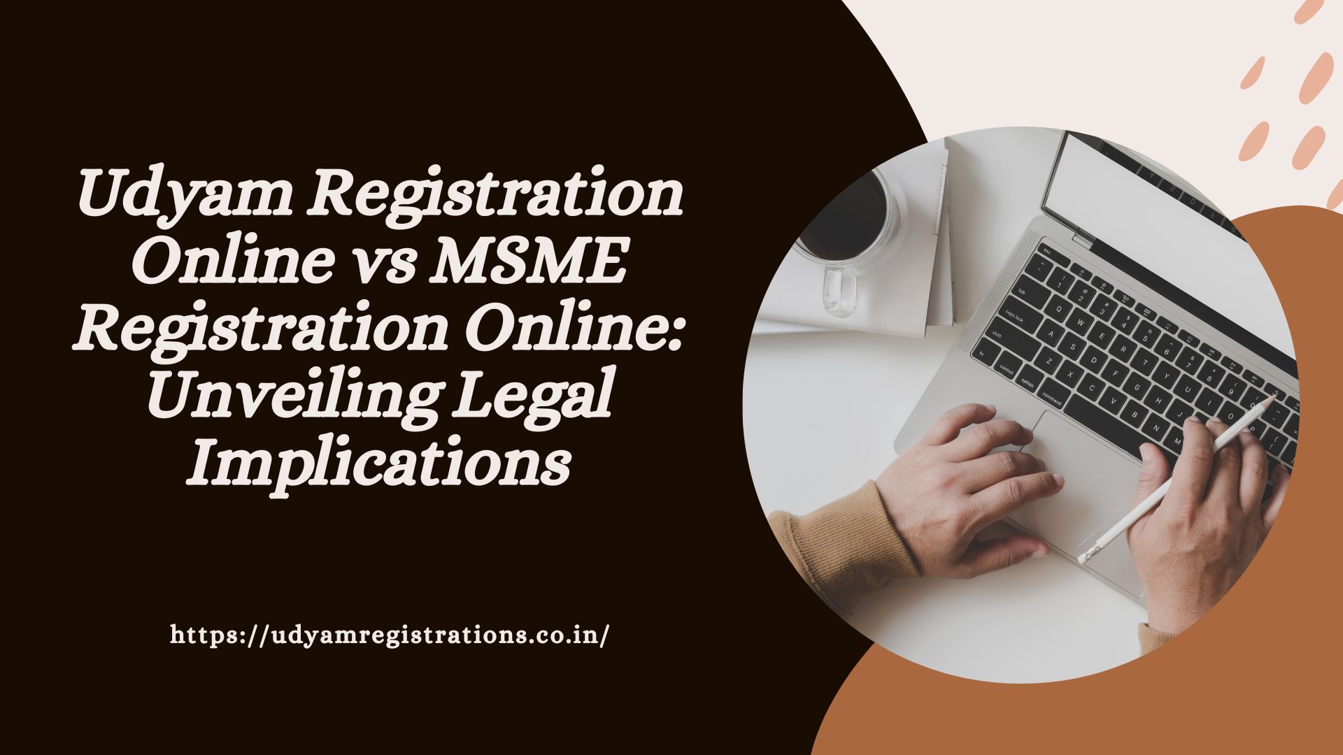 Udyam Registration Online vs MSME Registration Online: Unveiling Legal Implications